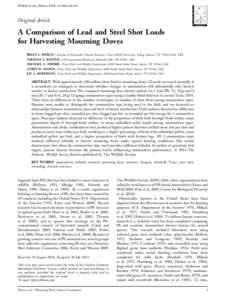 Wildlife Society Bulletin DOI: wsb.504  Original Article A Comparison of Lead and Steel Shot Loads for Harvesting Mourning Doves