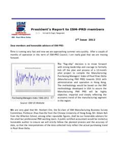 2nd Issue[removed]Dear members and honorable advisors of ISM-PRD: Time is running very fast and now we are approaching summer very quickly. After a couple of months of operation in this term of ISM-PRD Council, I am really