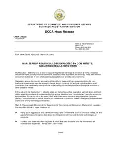 DEPARTMENT OF COMMERCE AND CONSUMER AFFAIRS BUSINESS REGISTRATION DIVISION DCCA News Release LINDA LINGLE GOVERNOR