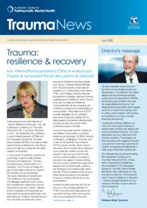 TraumaNews A centre of excellence supported by the Australian Government July[removed]Trauma: