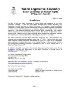 Yukon Legislative Assembly Select Committee on Human Rights 32nd Legislative Assembly August 27, 2008  News Release