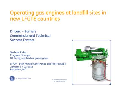 GE Jenbacher / Gas engine / GE Energy / General Electric / Jenbach / JGC Corporation / Landfill / LFG / Lean burn / Technology / Mechanical engineering / Waste management