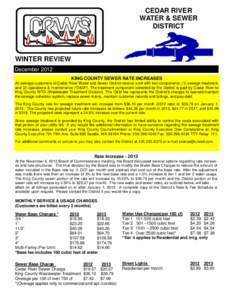 CEDAR RIVER WATER & SEWER DISTRICT WINTER REVIEW December 2012