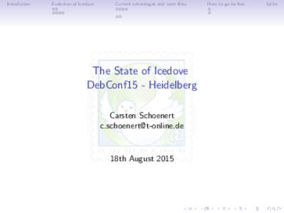 Introducion  Evolution of Icedove Current advantages and work flow