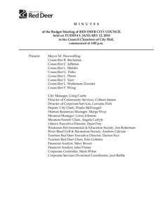 M I N U T E S of the Budget Meeting of RED DEER CITY COUNCIL held on TUESDAY, JANUARY 12, 2010 in the Council Chambers of City Hall, commenced at 1:00 p.m.