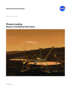 Press Kit/MAY[removed]Phoenix Landing Mission to the Martian Polar North  Media Contacts