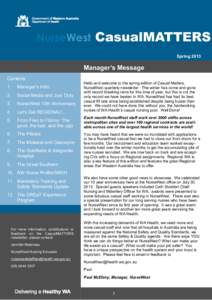 NurseWest CasualMATTERS Spring 2013 Manager’s Message Contents 1.
