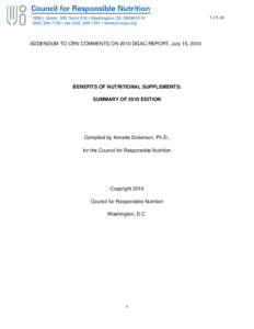 Council for Responsible Nutrition, Washington, DC[removed]ADDENDUM TO CRN COMMENTS ON 2010 DGAC REPORT, July 15, 2010