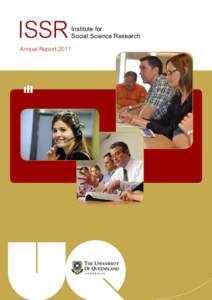 ISSR Annual Report 2011 Institute for Social Science Research