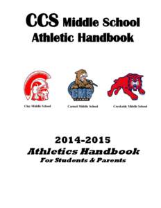CCS Middle School Athletic Handbook Clay Middle School  Carmel Middle School
