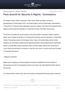 Déclaration/Discours - Samedi 17 Mai[removed]Voir le document sur le site] Paris Summit for Security in Nigeria - Conclusions The Heads of State of Benin, Cameroon, Chad, France, Niger and Nigeria, as well as
