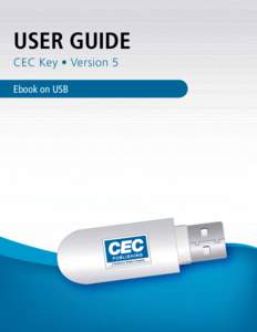 USER GUIDE CEC Key • Version 5 Ebook on USB Les Éditions CEC inc. • Tous droits réservés