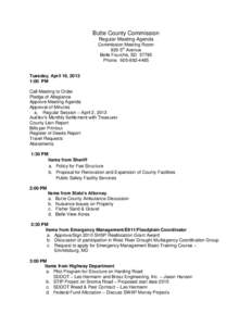 Butte County Commission Regular Meeting Agenda Commission Meeting Room 839 5th Avenue Belle Fourche, SDPhone: 