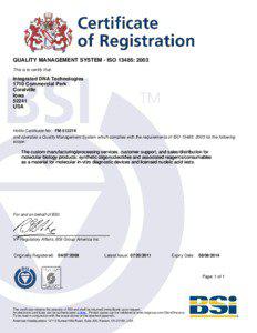 QUALITY MANAGEMENT SYSTEM - ISO 13485: 2003 This is to certify that: