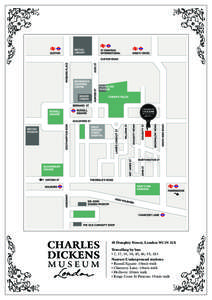 48 Doughty Street, London WC1N 2LX Travelling by bus • 7, 17, 19, 38, 45, 46, 55, 243 Nearest Underground stations • Russell Square: 10min walk • Chancery Lane: 10min walk