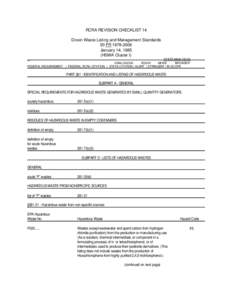 RCRA REVISION CHECKLIST 14 Dioxin Waste Listing and Management Standards 50 FR[removed]January 14, 1985 (HSWA Cluster I) STATE ANALOG IS: