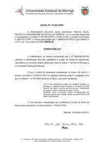 Universidade Estadual de Maringá Pró-Reitoria de Recursos Humanos e Assuntos Comunitários EDITAL No[removed]PRH  O PROFESSOR DOUTOR JÚLIO SANTIAGO PRATES FILHO,