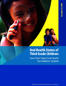 Oral Health Status of Third Grade Children: NYS Oral Health Surveillance System