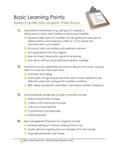 Basic Learning Points: Research Update: Bats, Songbirds, Prairie Grouse 1)  Operational minimization (e.g. raising cut-in speeds) is