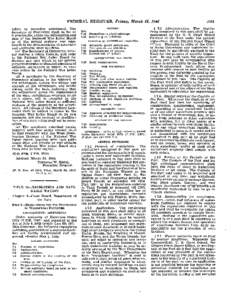 FEDERAL REGISTER, Friday, March 31, 1944	 tofore or hereafter announced. The Secretary of Commerce shall, so far as is practicable, utilize the information and data of the National War Labor Board or of the several regio