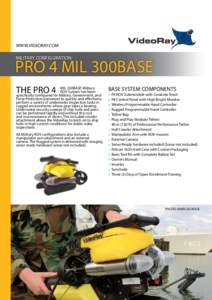 WWW.VIDEORAY.COM  MILITARY CONFIGURATION PRO 4 MIL 300BASE MIL 300BASE Military