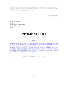 PLEASE NOTE: In most BUT NOT ALL instances, the page and line numbering of bills on this web site correspond to the page and line numbering of the official printed version of the bills. Senate Engrossed