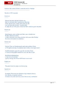 TCPDF Example 008 by Nicola Asuni - Tecnick.com www.tcpdf.org Sentences that contain all letters commonly used in a language -------------------------------------------------------------This file is UTF-8 encoded.