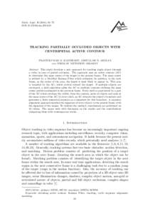 Math. Appl), 61–75 DOI: maTRACKING PARTIALLY OCCLUDED OBJECTS WITH CENTRIPETAL ACTIVE CONTOUR PRAVINKUMAR G. KANDHARE, ABDULLAH N. ARSLAN