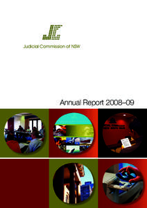 Judicial Commission of NSW  Annual Report 2008–09 ABOUT THE COMMISSION Our vision