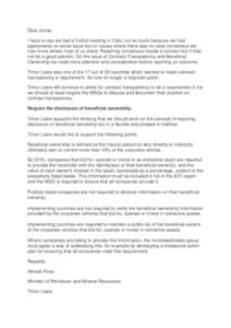 Dear Jonas, I have to say we had a fruitful meeting in Oslo, not so much because we had agreements on some issue but on issues where there was no clear consensus we now know where most of us stand. Reaching consensus may