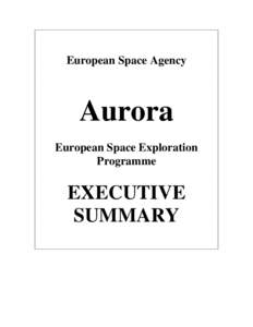 Space policy / Aurora programme / Mars exploration / Manned mission to Mars / Space exploration / International Space Station / ExoMars / Mars sample return mission / Moon landing / Spaceflight / European Space Agency / Human spaceflight