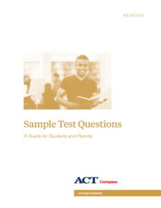 R eadi ng  Sample Test Questions A Guide for Students and Parents  act.org/compass