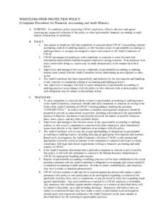 WHISTLEBLOWER PROTECTION POLICY (Complaint Procedures for Financial, Accounting and Audit Matters) A. PURPOSE - To establish a policy protecting UWAC employees, officers, directors and agents reporting any suspected viol