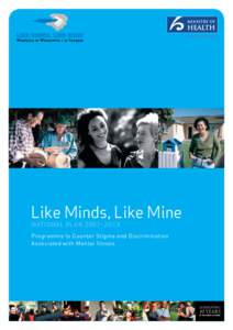 –  Like Minds, Like Mine NATIONAL PLAN 2007–2013  Programme to Counter Stigma and Discrimination