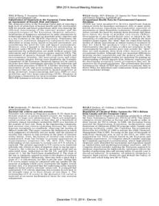 SRA 2014 Annual Meeting Abstracts T3-C.3 Öberg, T; European Chemicals Agency; [removed] Substitution of Chemicals in the European Union based on Assessment of Hazard, Risk and Impact The chemicals policy i