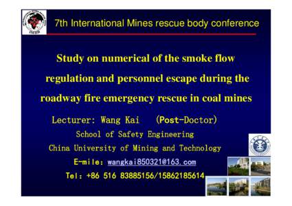 Microsoft PowerPoint - Study on numerical of the smoke flow regulation and personnel escape during the roadway fire emergency r