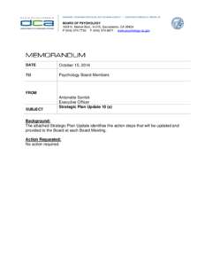 BUSINESS, CONSUMER SERVICES, AND HOUSING AGENCY • GOVERNOR EDMUND G. BROWN JR.  BOARD OF PSYCHOLOGY 1625 N. Market Blvd., N-215, Sacramento, CA[removed]P[removed]F[removed]www.psychology.ca.gov