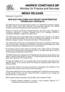 ANDREW CONSTANCE MP Minister for Finance and Services MEDIA RELEASE Wednesday 21 August[removed]NSW GOVT WELCOMES ICAC REPORT ON INFORMATION