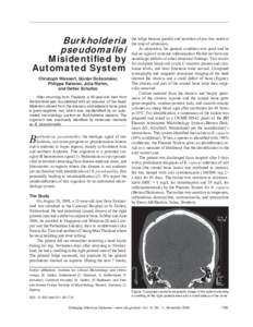 Burkholderia pseudomallei Misidentified by Automated System Christoph Weissert, Günter Dollenmaier, Philippe Rafeiner, Julia Riehm,