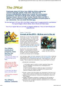 1 of 9  http://ipkitten.blogspot.de[removed]unrest-at-epo-strikes-are-in-air.html?showComment=[removed]The IPKat Passionate about IP! Since June 2003 the IPKat weblog has