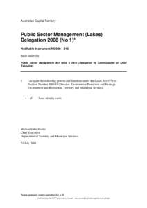 Australian Capital Territory  Public Sector Management (Lakes) Delegation[removed]No 1)* Notifiable Instrument NI2008—316 made under the