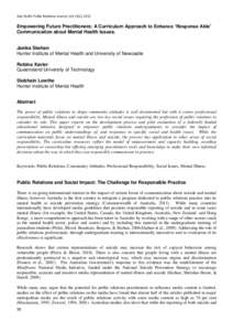 Asia Pacific Public Relations Journal, Vol 13(2), 2012  Empowering Future Practitioners: A Curriculum Approach to Enhance ‘Response Able’ Communication about Mental Health Issues.  Jaelea Skehan