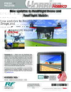 PRESS RELEASE ® New updates to RealFlight Drone and RealFlight Mobile