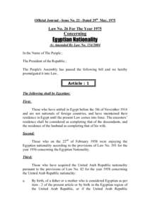 Nationality / Egyptian law / Egyptian nationality law / Naturalization / Egypt / Nationality law / Middle East