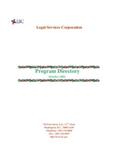 Legal Services Corporation  Program Directory October[removed]First Street, N.E., 11 th Floor