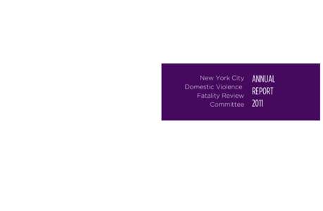 Mayor’s Office to Combat Domestic Violence 100 Gold Street - 2nd Floor New York, NYMichael R. Bloomberg