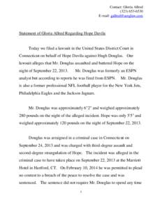 Contact: Gloria Allred[removed]E-mail: [removed] Statement of Gloria Allred Regarding Hope Davila