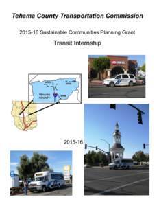 Tehama County Transportation Commission[removed]Sustainable Communities Planning Grant Transit Internship  Tehama
