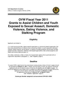 Grants to Assist Children and Youth Exposed to Sexual Assault, Domestic Violence, Dating Violence, and Stalking Program