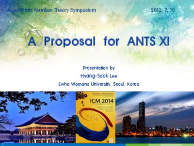 Algorithmic Number Theory Symposium[removed]A Proposal for ANTS XI Presentation by